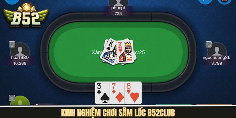 Các bí quyết quý giá để chơi Sâm Lốc một cách hiệu quả