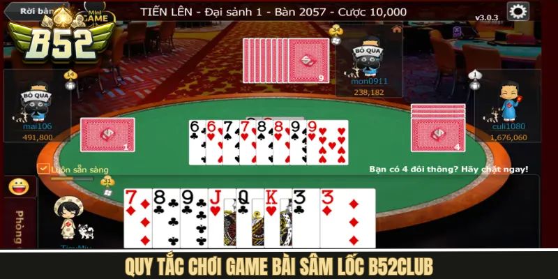 Luật chơi Sâm Lốc B52Club rõ ràng và đầy đủ cho newbie